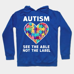 Autism Awareness See The Able Not Label Colored Heart Puzzle Hoodie